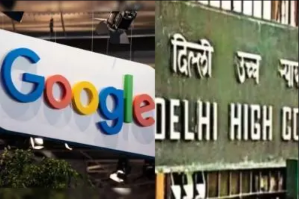 Why was Google fined ₹1 lakh by the Delhi High Court ?
